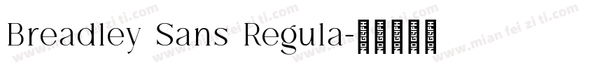 Breadley Sans Regula字体转换